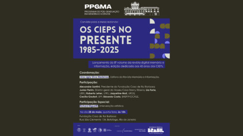 Mesa  redonda “Os CIEPS NO PRESENTE “(1985-2025)