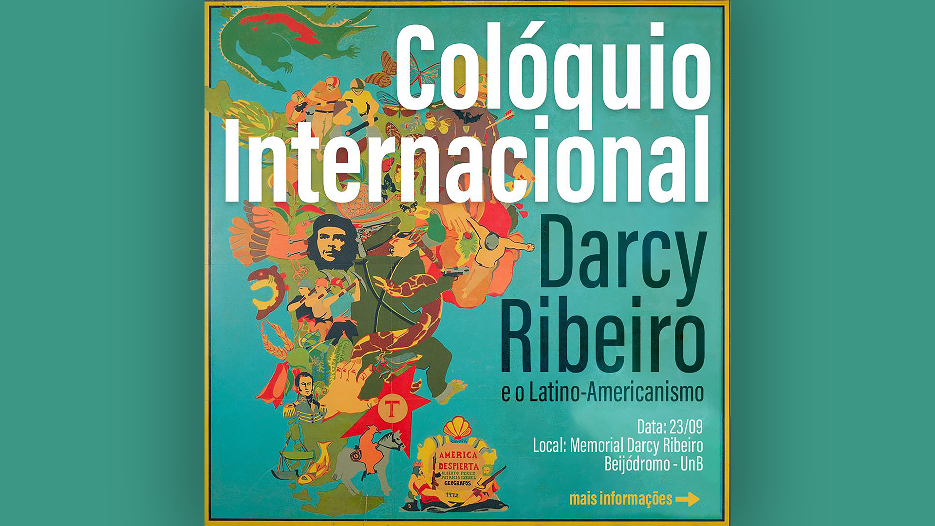 Colóquio Internacional: Darcy Ribeiro e o Latino-Americanismo