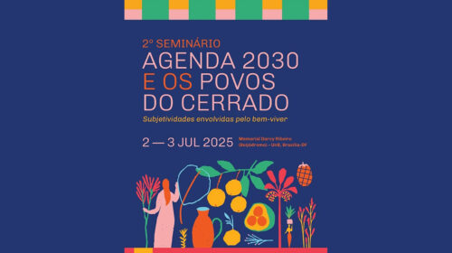 2º Seminário Agenda 2030 e os Povos do Cerrado